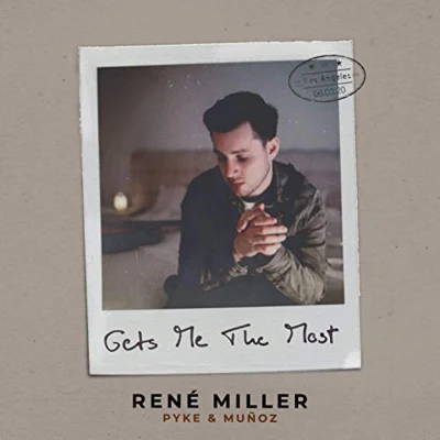 Gets Me the Most 專輯 Renè Miller/Mike Perry/Hot Shade