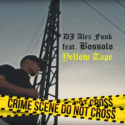 Yellow Tape 專輯 DJ Alex Funk/Ben Franklin/young claybo