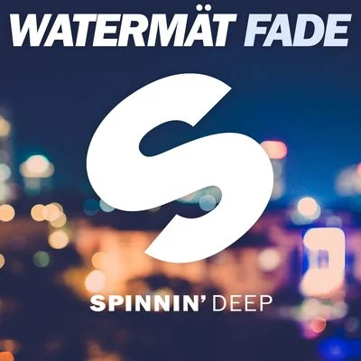 Fade 專輯 Watermät