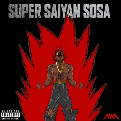 Super Saiyan Sosa 專輯 Sosa