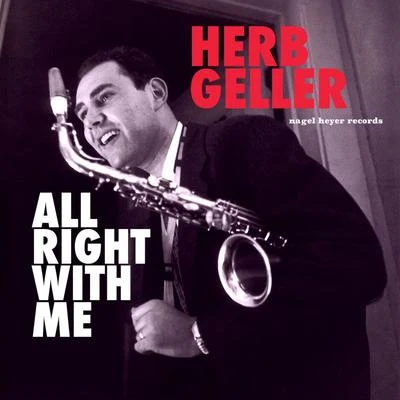 All Right with Me 專輯 Rein De Graaff/Herb Geller/JOHN MARSHALL