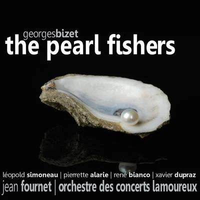 Bizet: The Pearl Fishers 专辑 Amsterdam Philharmonic Orchestra/Pierrette Alarie/Leopold Simoneau/Walter Goehr/Vienna Symphony