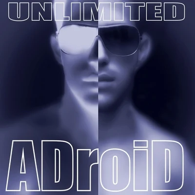 Unlimited 专辑 ADroiD