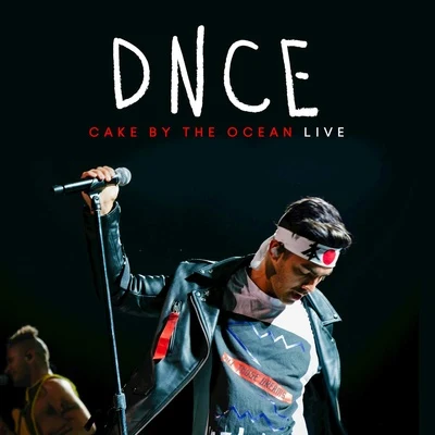 DNCE Cake By the Ocean (Live)