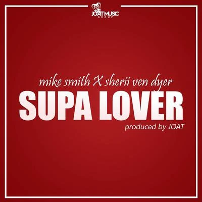 Supa Lover 專輯 Clive Dunstall/Rebecca Leyton Smith/Mike Smith/Mandy Watsham Dunstall/Nick Pugh