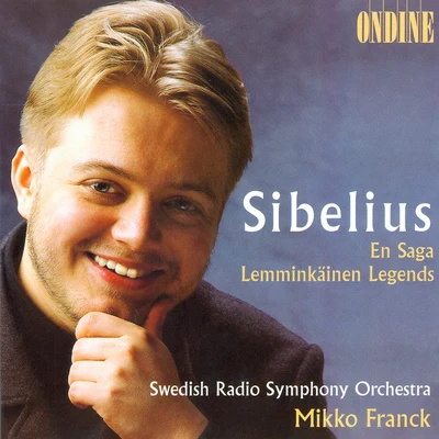 Sibelius: En Saga, Lemminkainen Suite 專輯 Swedish Radio Symphony Orchestra/Kungliga Hovkapellet/Siv Wennberg/Giacomo Puccini/Stig Westerberg