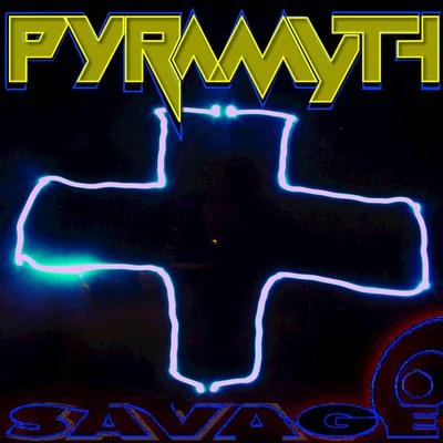 Pyramyth Savage