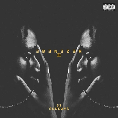 53 Sundays 專輯 Ebenezer/Suspect