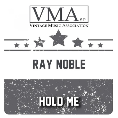 Hold Me 專輯 Ray Noble