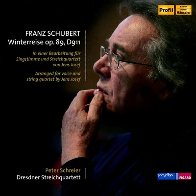 Peter Schreier SCHUBERT, F.: Winterreise, D. 911 (arr. J. Josef for voice and string quartet) (Schreier, Dresden String Quartet)