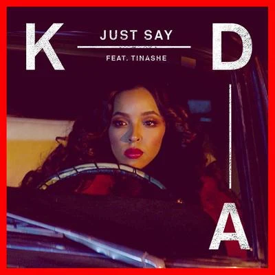 Just Say 專輯 KDA