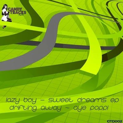 Sweet Dreams 專輯 Lazy boy/benny blanco/Azd Imc Nation