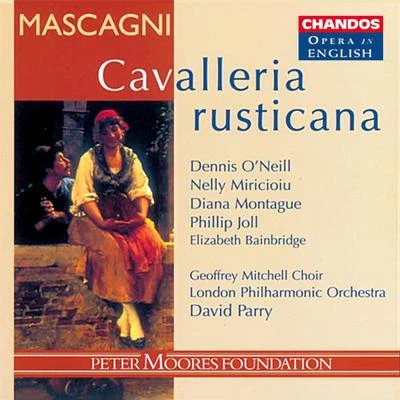 MASCAGNI: Cavalleria rusticana (Sung in English) 專輯 Dennis ONeill