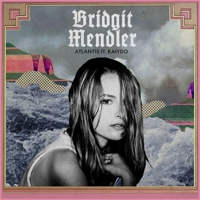 Atlantis 專輯 Bridgit Mendler