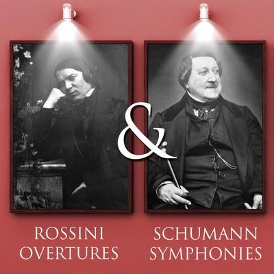 Gioacchino RossiniZagreb SoloistsAntonio Janigro Rossini Overtures & Schumann Symphonies