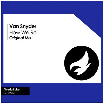 How We Roll 專輯 Van Snyder/Fireflie