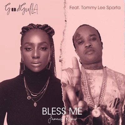 Bless Me (Jamaica Remix) 專輯 Tommy Lee Sparta