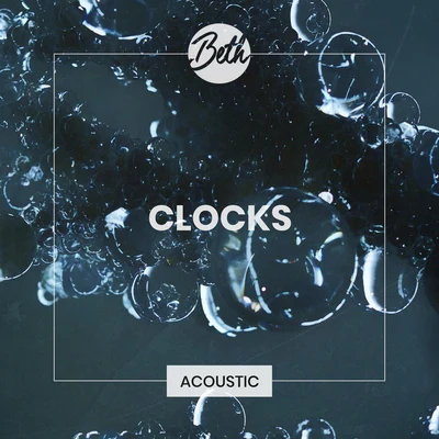 Beth Clocks (Acoustic)