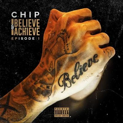 ChipWiley Believe and Achieve: Episode 1