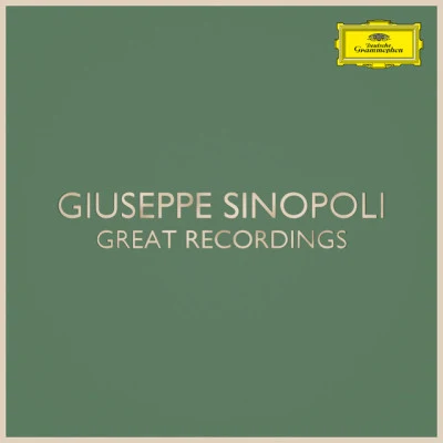 Giuseppe Sinopoli - Great Recordings 專輯 Neil Shicoff/Giuseppe Sinopoli/Edita Gruberová/Renato Bruson/Giuseppe Verdi