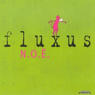 N.o.ë 專輯 FLUXUS