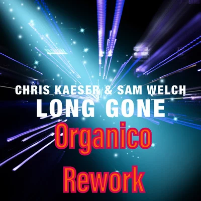 Long Gone (Oganico Rework) 專輯 Chris Kaeser