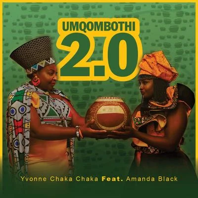 Umqombothi 2.0 專輯 Amanda Black/Yvonne Chaka Chaka