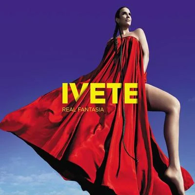 Real Fantasia (Deluxe Edition) 專輯 Ivete Sangalo