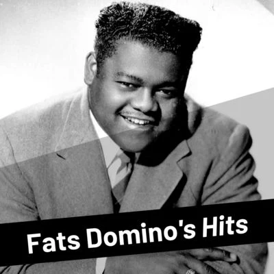 Fats Domino Fats Dominos Hits