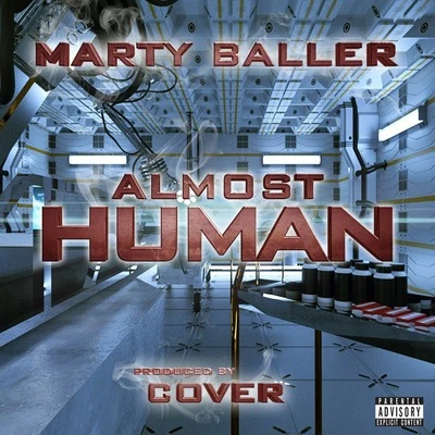 Almost Human 专辑 Neek Bucks/Marty Baller