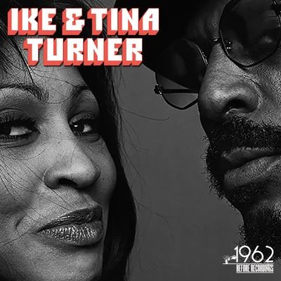 Tina Turner Ike Turner & Tina Turner (Original Recording 2019 Remastered)