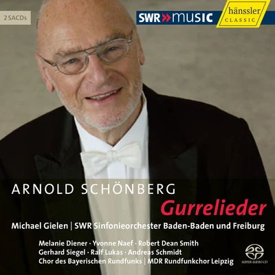 SCHOENBERG: Gurre-Lieder 專輯 SWF Symphony Orchestra Baden-Baden/Michael Gielen/Iannis Xenakis/Siegfried Palm/Hans Deinzer