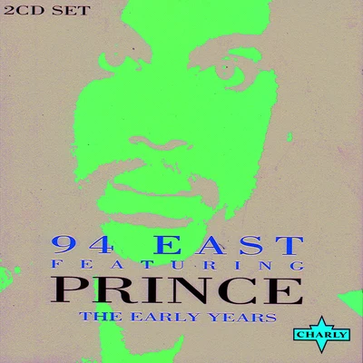 Prince - The Early Years CD2 專輯 94 East/Prince