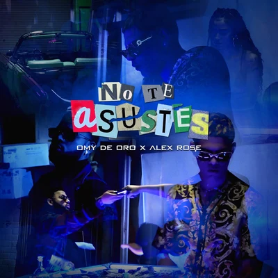 No Te Asustes 專輯 Alex Rose/Emilia/Cheo Gallego/Lucas Arnau/Carlos Vives