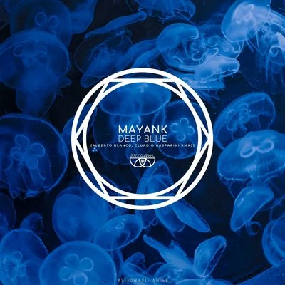 Deep Blue 專輯 Mayank/Raja/Mir