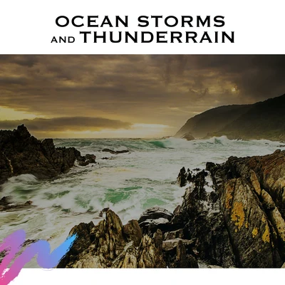 Ocean Storms and Thunderrain 专辑 Loopable Radiance/Deep Sleep Systems/Baby Songs Academy