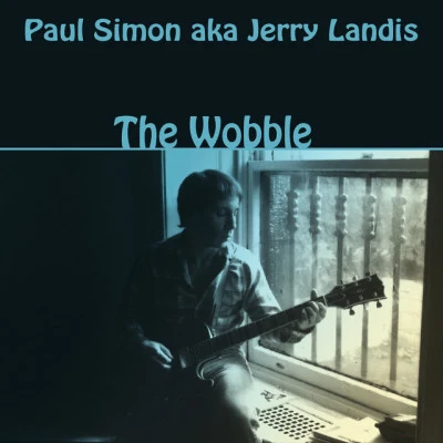 The Wobble (Paul Simon a.k.a. Jerry Landis) 專輯 Paul Simon