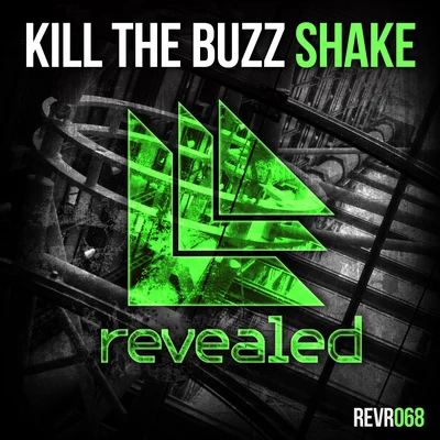 Shake 專輯 Kill The Buzz