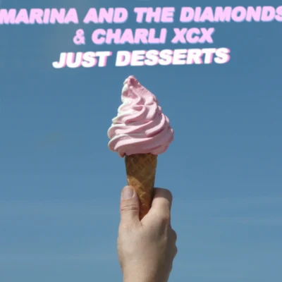 Marina and the DiamondsJuve Just Desserts