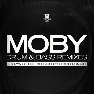 Moby Drum & Bass Remixes