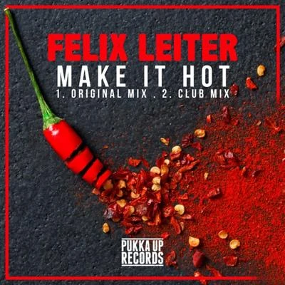 Make It Hot 專輯 Felix Leiter