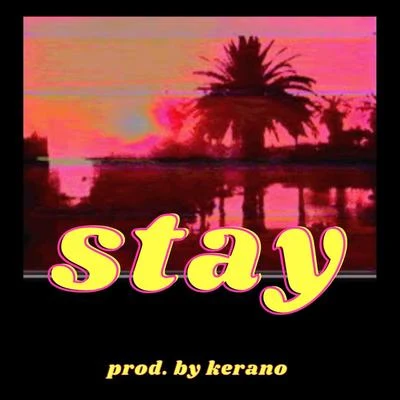 Stay 專輯 Kerano