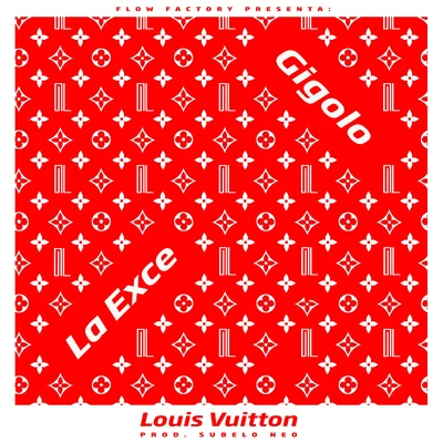 Gigolo Y La Exce Louis Vuitton