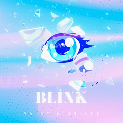 BLINK 专辑 Vassy