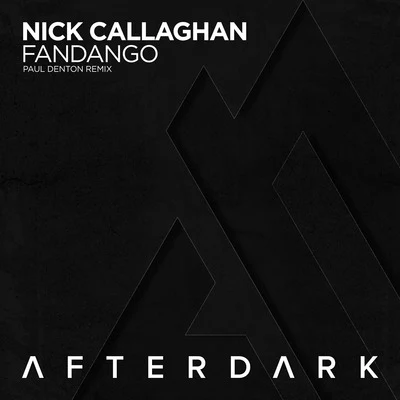 Fandango (Paul Denton Remix) 专辑 Nick Callaghan