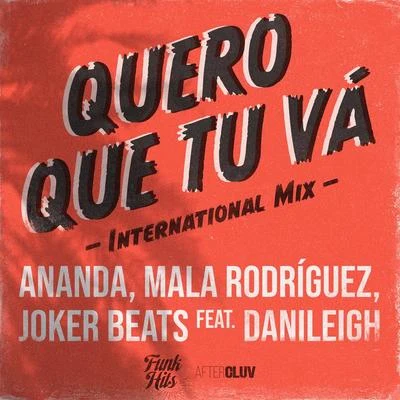 Quero Que Tu Vá (International Mix) 专辑 Ery Mariano/Joker Beats