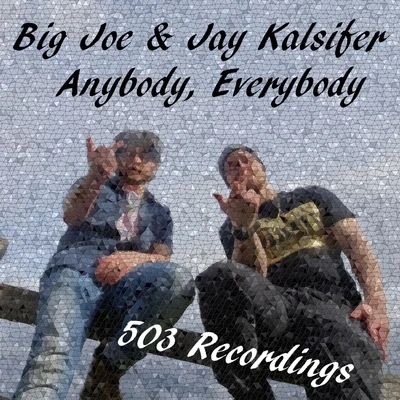 Anybody, Everybody 專輯 Big Joe