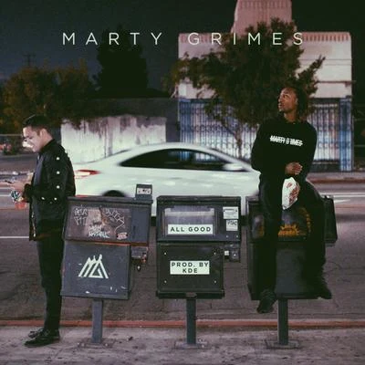 All Good 专辑 Marty Grimes/Caleborate