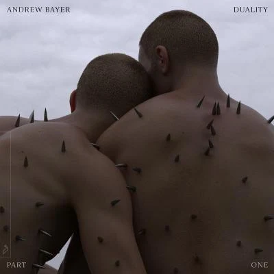 Duality (Part One) 專輯 Andrew Bayer/Kaleena Zanders