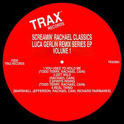 Screamin Rachael Classics (Luca Gerlin Remix Series, Vol. 1) 專輯 Marcus Mixx/Screamin Rachael